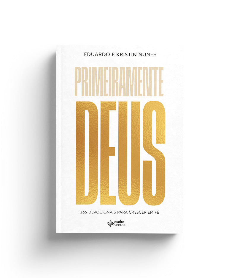 Primeiramente Deus – Eduardo e Kristin Nunes - Lançamento