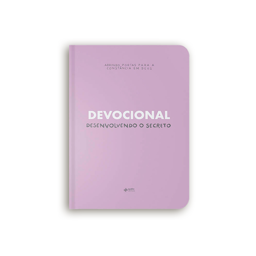 Devocional – Desenvolvendo o Secreto