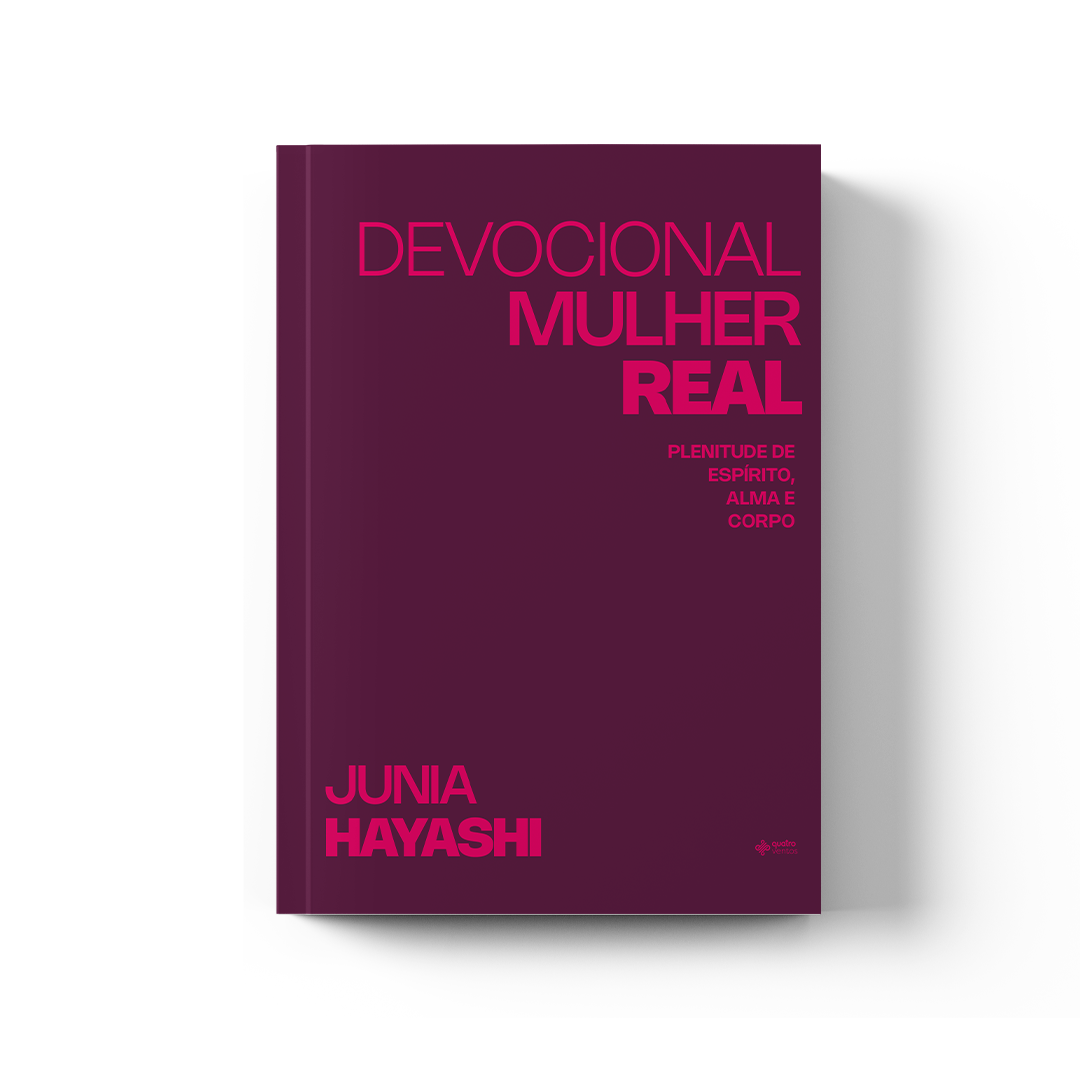 Devocional Mulher Real - Junia Hayashi