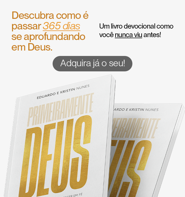 Primeiramente Deus – Eduardo e Kristin Nunes - Lançamento