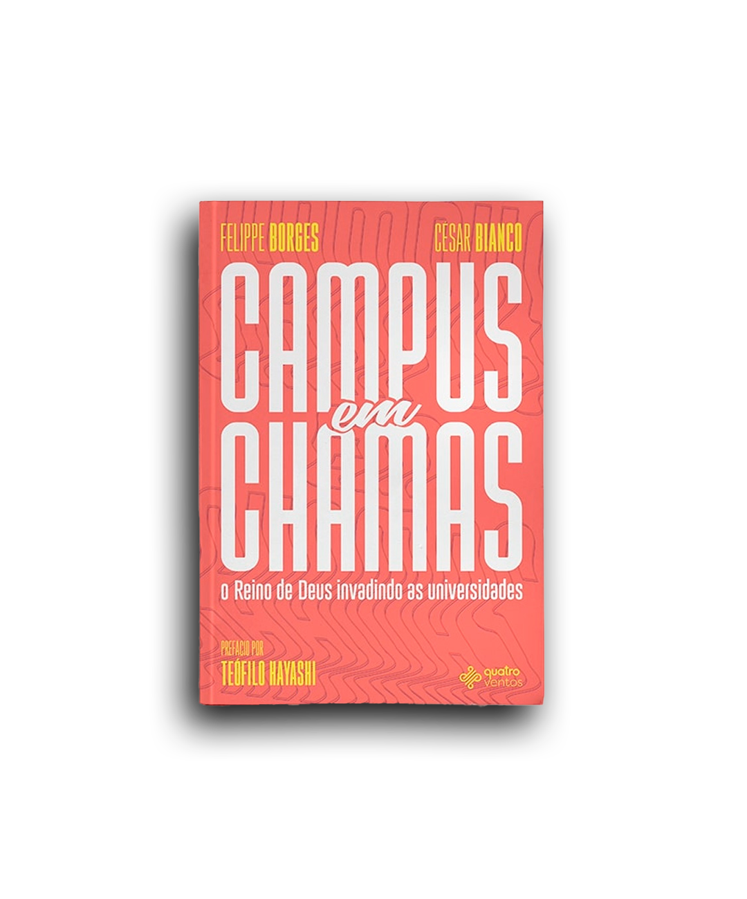 Campus em chamas – Felippe Borges & César Bianco