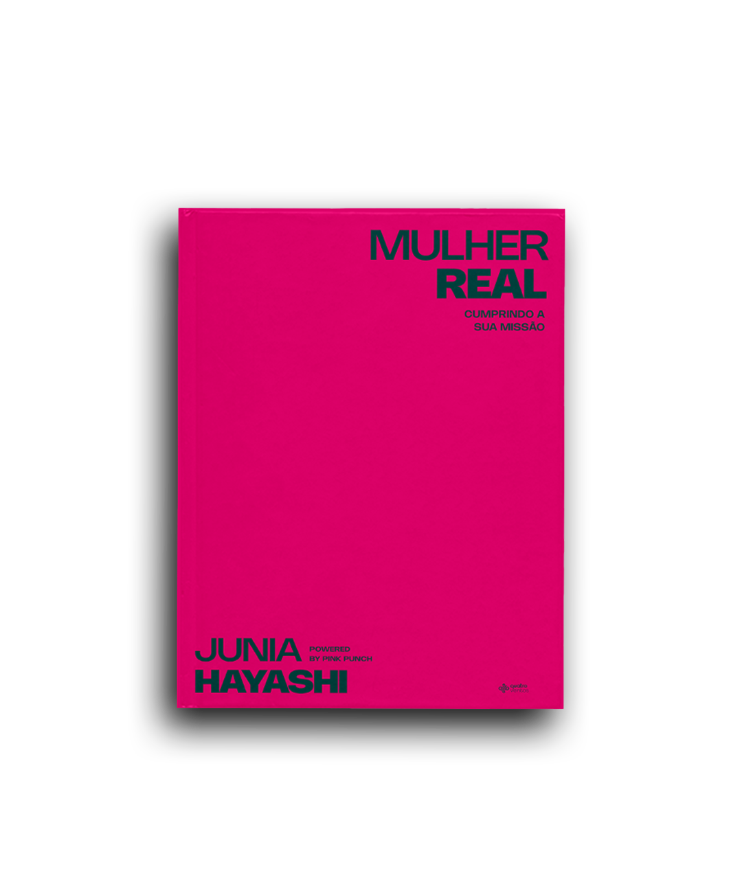 Mulher Real - Cumprindo a sua missão - Junia Hayashi