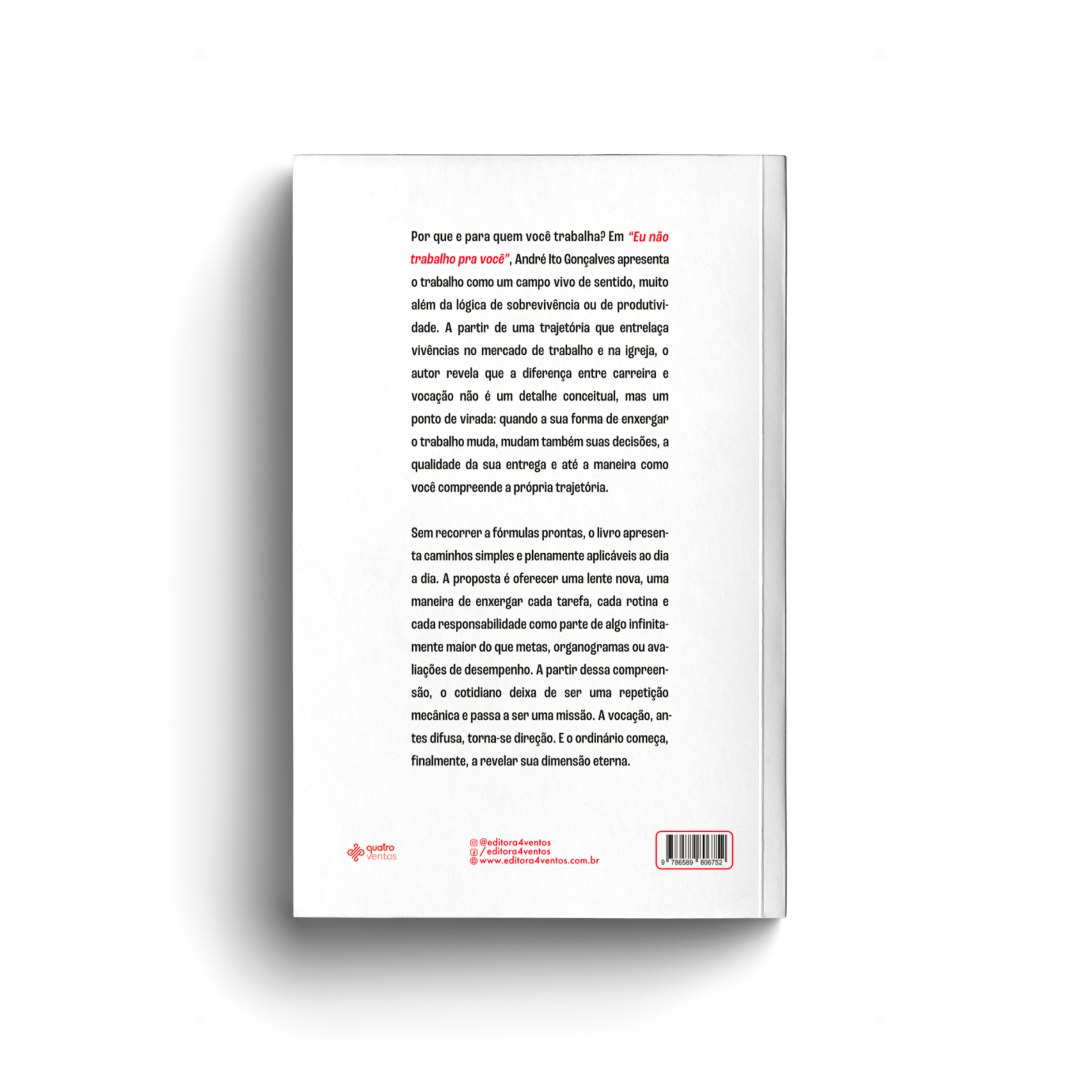 Eu não trabalho para você